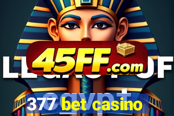 377 bet casino